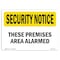Signmission OSHA Security Sign, 10" Height, 14" Width, Rigid Plastic, These Premises Are Alarmed, Landscape OS-SN-P-1014-L-11650 - alternate 1